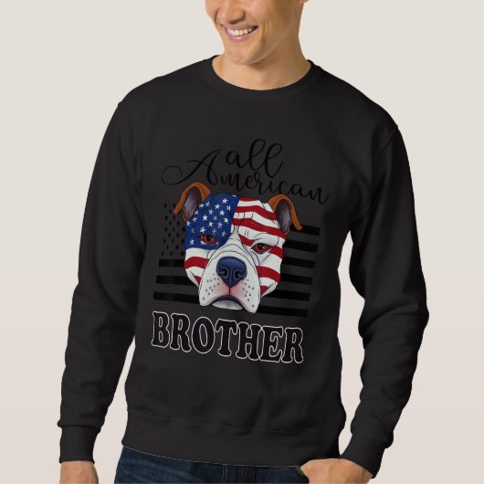 All American Brother For Women Bulldog For Men Dog スウェットシャツ (正面)