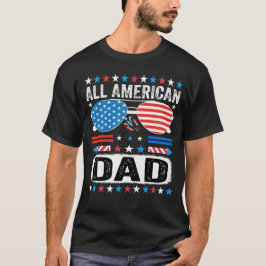 All American Dad Patriotic Father USA T-Shirt Tシャツ