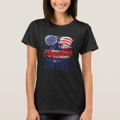All American Daddy Sunglasses US Flag 4th of July  Tシャツ (正面)