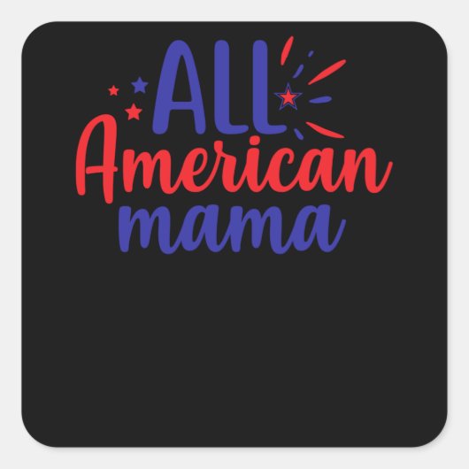 All American Mama スクエアシール (正面)