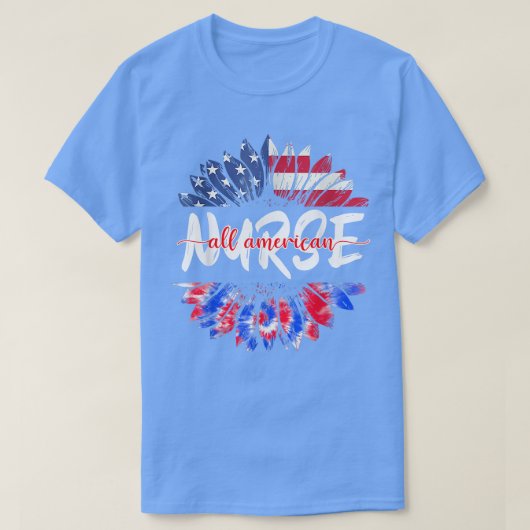 All American Nurse 4th Of July Tie Dye Sunflower N Tシャツ (デザイン正面)
