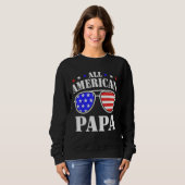 All American Papa 4th of July 2023 All American Br スウェットシャツ (正面フル)