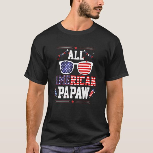 All American Papaw 4th of July US Flag Sunglasses  Tシャツ (正面)