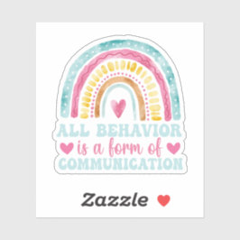 All Behavior Is A Form Of Communication シール