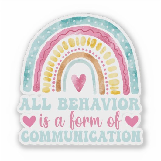 All Behavior Is A Form Of Communication シール (正面)