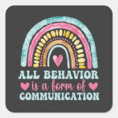 All Behavior Is A Form Of Communication スクエアシール (正面)