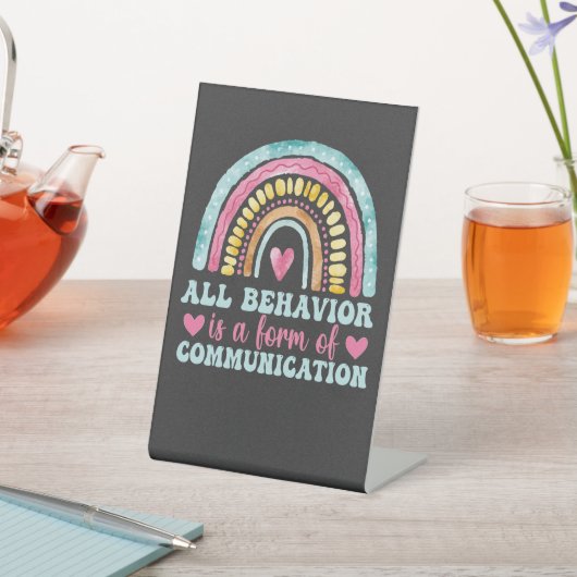 All Behavior Is A Form Of Communication 台座サイン (インサイチュ)