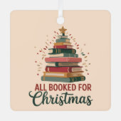 All Booked for Christmas Book Tree Xmas Teacher  メタルオーナメント (正面)