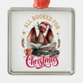 All Booked for Christmas Dragon メタルオーナメント (正面)