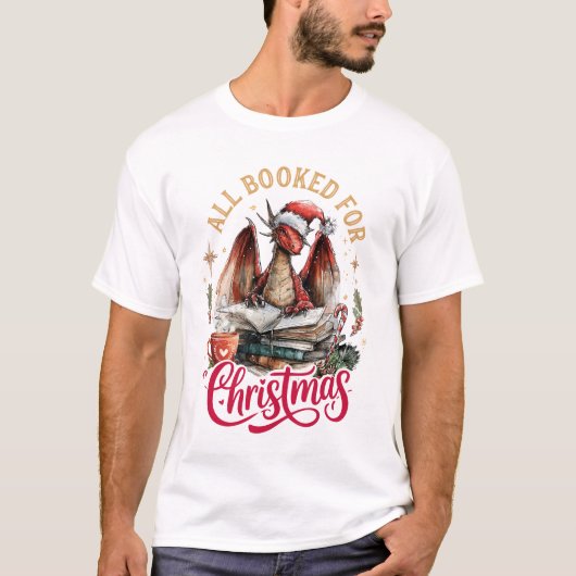 All Booked for Christmas Dragon  Tシャツ (正面)