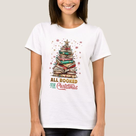 All Booked for Christmas  Tシャツ (正面)