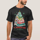 All Booked For Christmas Teacher Librarian Book Lo Tシャツ (正面)