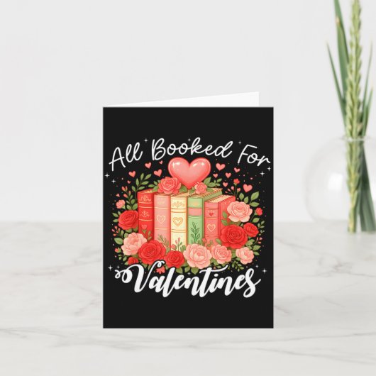 All Booked For Valentine Book Lovers Teacher Girl  カード (正面)