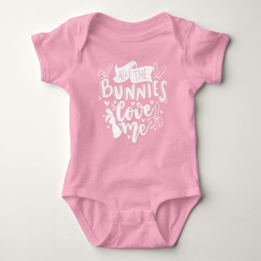 All Bunnies Love Me Easter Funny Quote Baby Bodysu ベビーボディスーツ (正面)