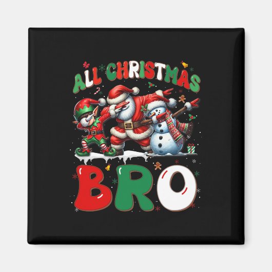 All Christmas Bro Xmas Santa Elf Snowman Dabbing M マグネット (正面)