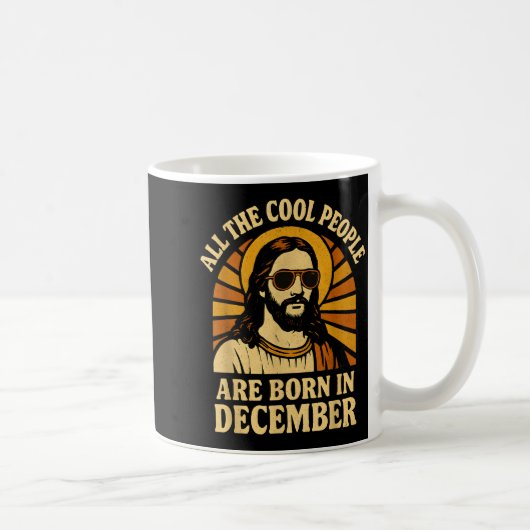 All Cool People Are Born In December Birthday コーヒーマグカップ (右)
