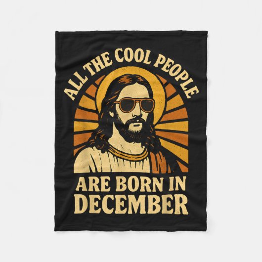 All Cool People Are Born In December Birthday  フリースブランケット (正面)