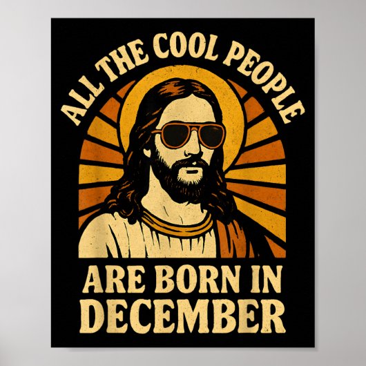 All Cool People Are Born In December Birthday  ポスター (正面)