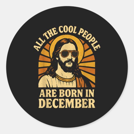 All Cool People Are Born In December Birthday  ラウンドシール (正面)