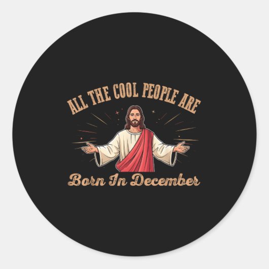 All Cool People Are Born In December Birthday Chri ラウンドシール (正面)