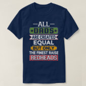 All Dads Are Created Equal But Only The Finest Rai Tシャツ (デザイン正面)