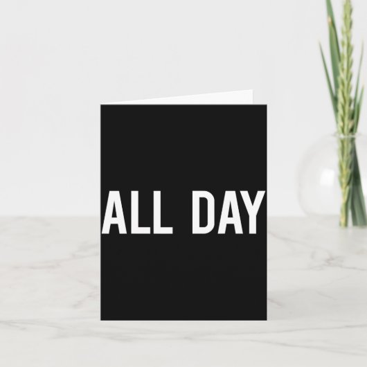 All Day Cool New Funny Every Day Fan Gift Tee  カード (正面)