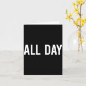 All Day Cool New Funny Every Day Fan Gift Tee  カード (黄色い花)