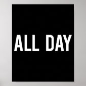 All Day Cool New Funny Every Day Fan Gift Tee  ポスター (正面)