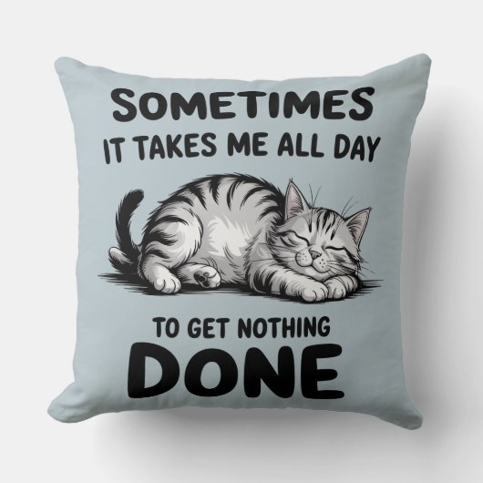 "All Day Doing Nothing" Funny Lazy Cat クッション (正面)