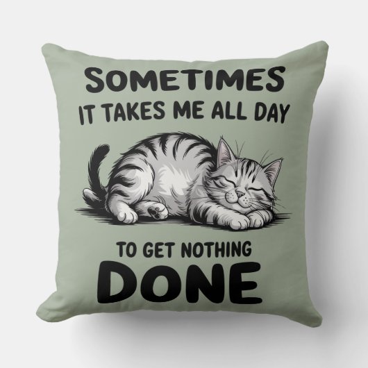 "All Day Doing Nothing" Funny Lazy Cat クッション (正面)
