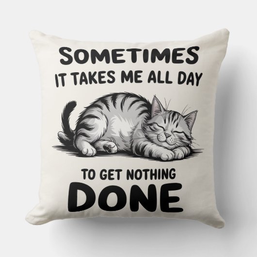 "All Day Doing Nothing" Funny Lazy Cat クッション (正面)