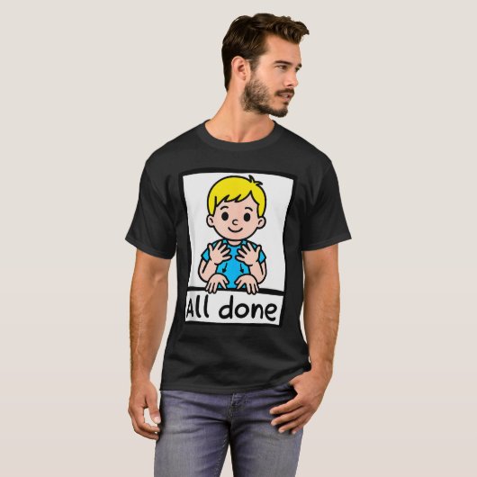 All Done Sign Language Cartoon Communication Aid A Tシャツ (正面フル)