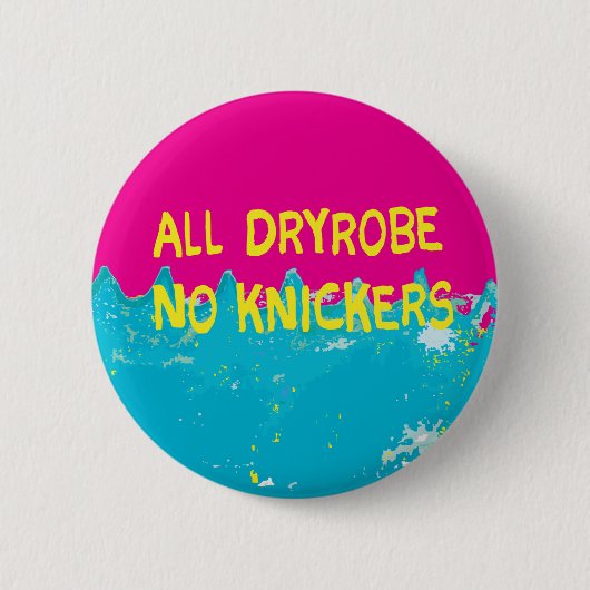 All Dryrobe no knickers wild swimming water 缶バッジ (正面)