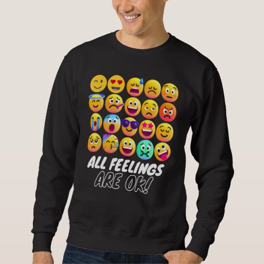 All Feelings Are Okay Mental Health Counselor Psyc スウェットシャツ (正面)