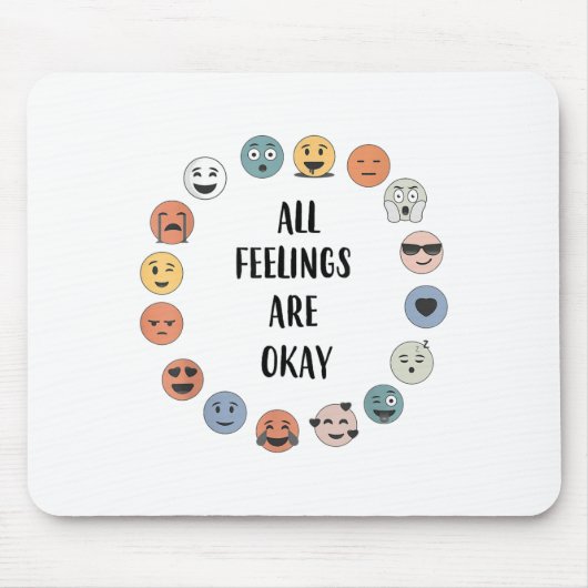 All Feelings Are Okay School Teacher Psychologist  マウスパッド (正面)