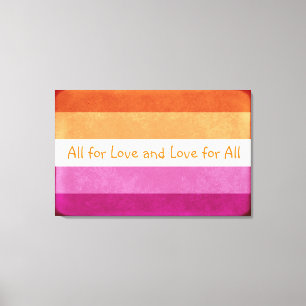 All for Love and Love for All, Lesbian LGBTQプライド キャンバスプリント