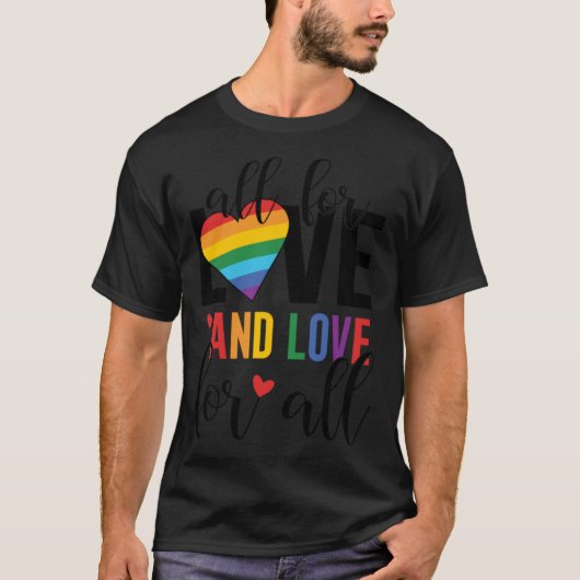 All for Love and Love for all Lgbtプライドゲイプライド Tシャツ (正面)