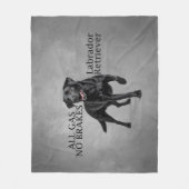 All Gas No Brakes Labrador Retriever Blanket フリースブランケット (正面)