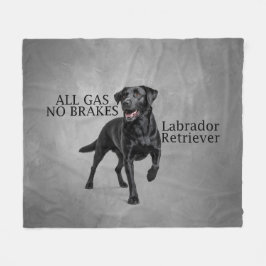 All Gas No Brakes Labrador Retriever Blanket フリースブランケット