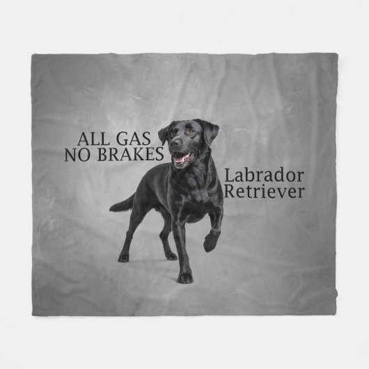 All Gas No Brakes Labrador Retriever Blanket フリースブランケット (正面(横))