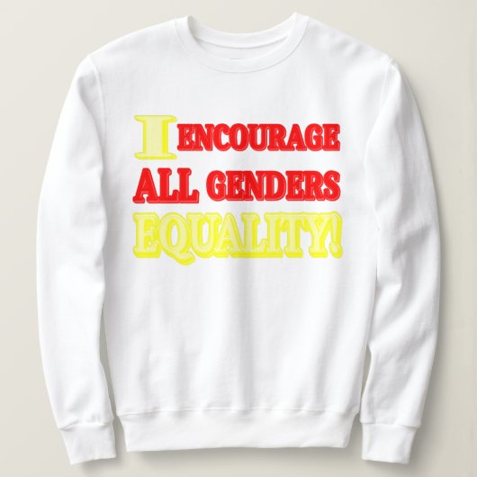 "ALL GENDERS EQUALITY"式デザイン。買今 スウェットシャツ (デザイン正面)
