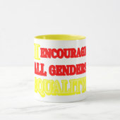 "ALL GENDERS EQUALITY"式デザイン。買今 マグカップ (中央)