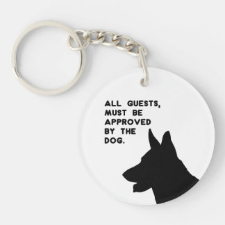All Guests Must Be Approved by the Dog キーホルダー