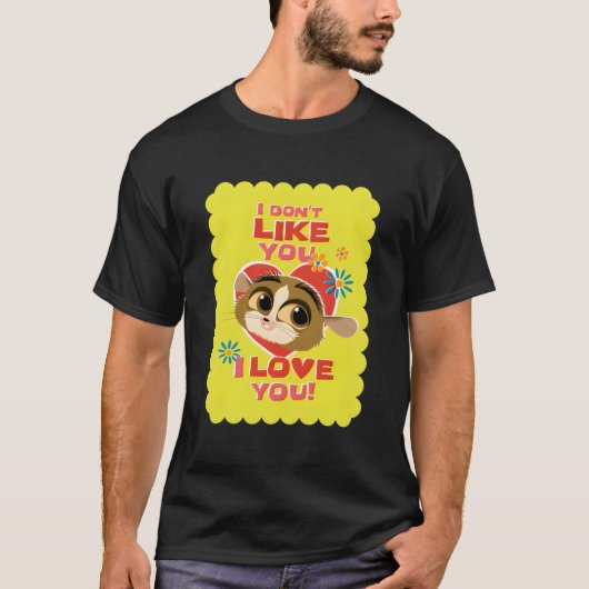 All Hail King Julien I Don'T Like You I Love You Tシャツ (正面)