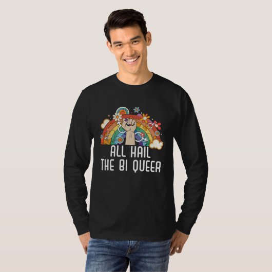 All Hail The Bi Queer Bisexual Rainbow Pride LGBTQ Tシャツ (正面フル)
