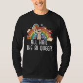 All Hail The Bi Queer Bisexual Rainbow Pride LGBTQ Tシャツ (正面)