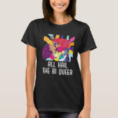 All Hail The Bi Queer Bisexual Rainbow Pride LGBTQ Tシャツ (正面)