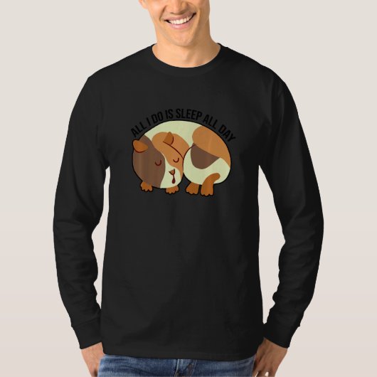 All I Do Is Sleep All Day Animal Lover Pet Owner C Tシャツ (正面)