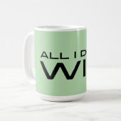 "All I Do Is Win" Minimalist Motivational Message コーヒーマグカップ (正面左)