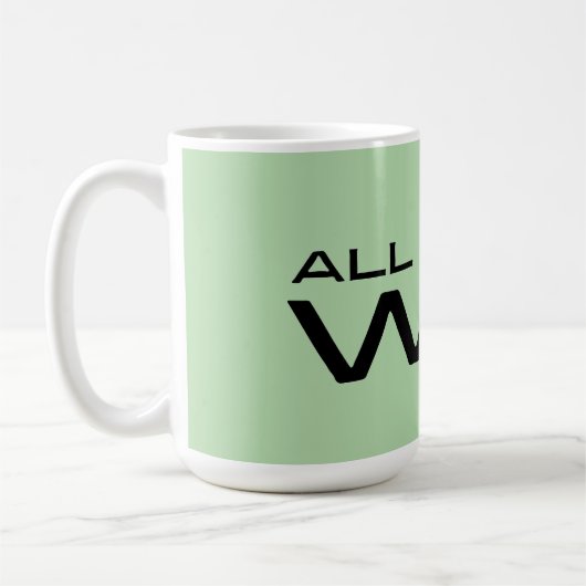 "All I Do Is Win" Minimalist Motivational Message コーヒーマグカップ (左)